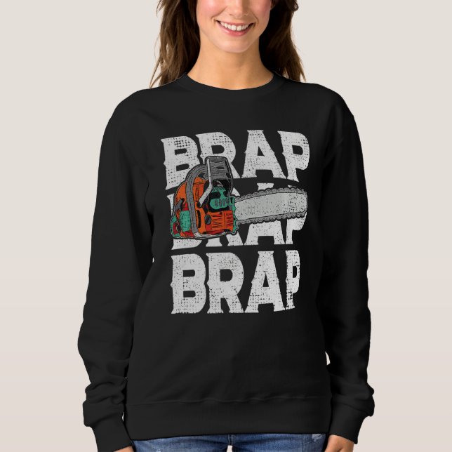 Lumberjack Chainszp Ljud Brap Forest Funny W T Shirt (Framsida)