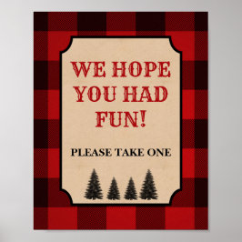 Lumberjack-favoritskylt Vi hoppas att du har Rolig Poster