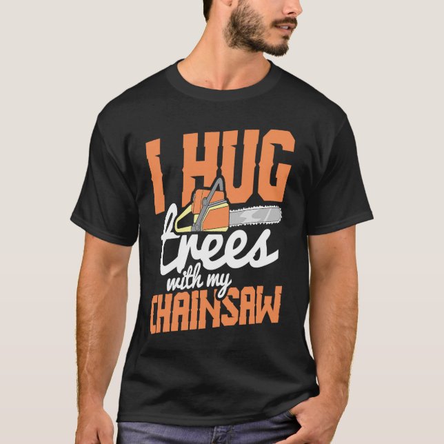 Lumberjack Verktyg Trunk Chainszons farligt T Shirt (Framsida)