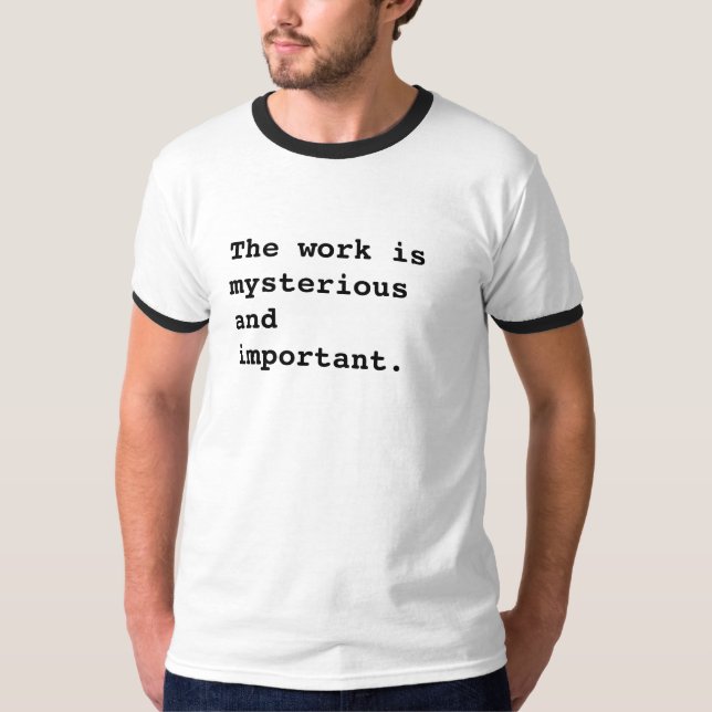 Lumon-Severance T-Shirt - Arbetet är mystiskt (Framsida)