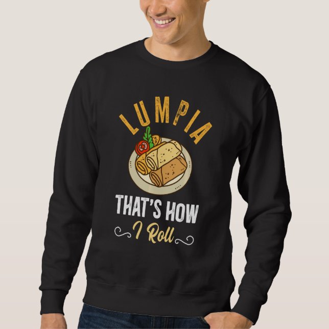 Lumpia Chef Det här är så jag rullar Lång Ärmad Tröja (Framsida)