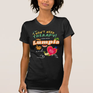 Lumpia Kärlek Therapy T Shirt