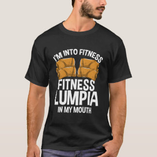 Lumpia Wrappers Filia Food Philio Snacks Ila Lumpi T Shirt