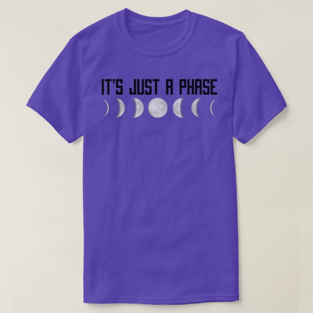 Luna är bara en fas i Måne T Shirt (Design framsida)