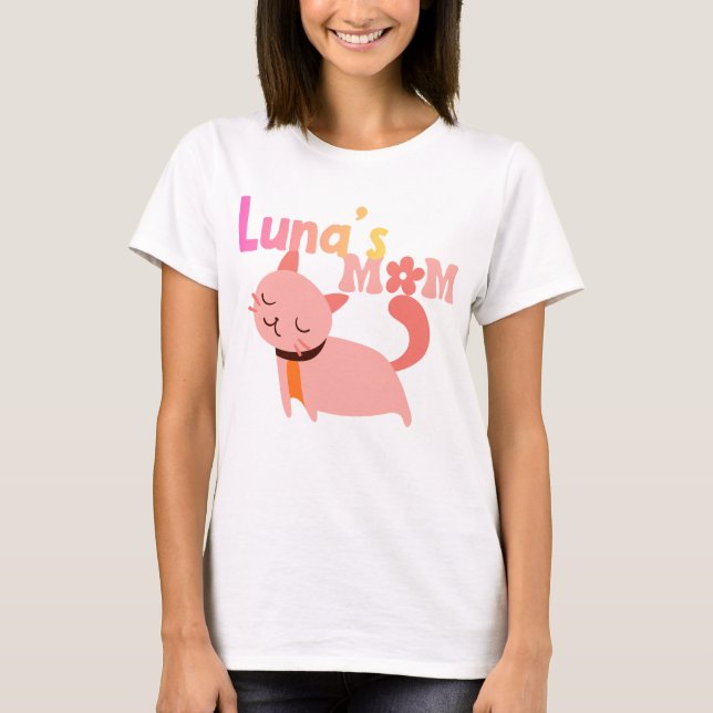 Luna’s Mom Cute Cat Lover Gift | Personalized Cat  T Shirt (Framsida)