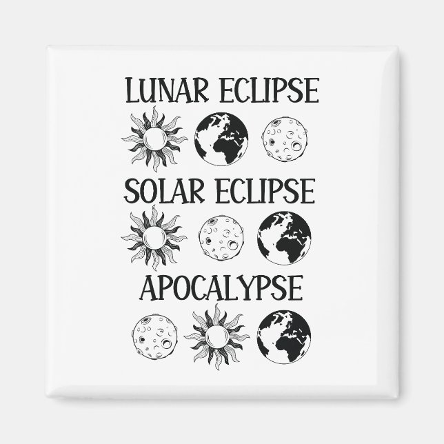 Lunar Eclipse Solar Eclipse Apocalypse Runt utrymm Magnet (Framsidan)
