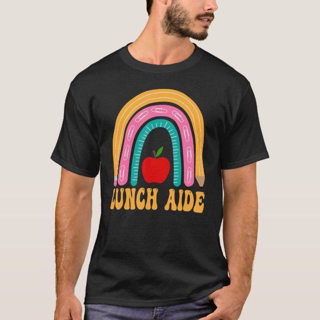 Lunch Aide Rainbow Pencil Women Back to school App T Shirt (Framsida)
