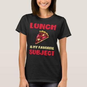 Lunch är mitt favorit- subjekt t shirt