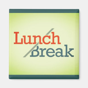 Lunch/avbrott Magnet