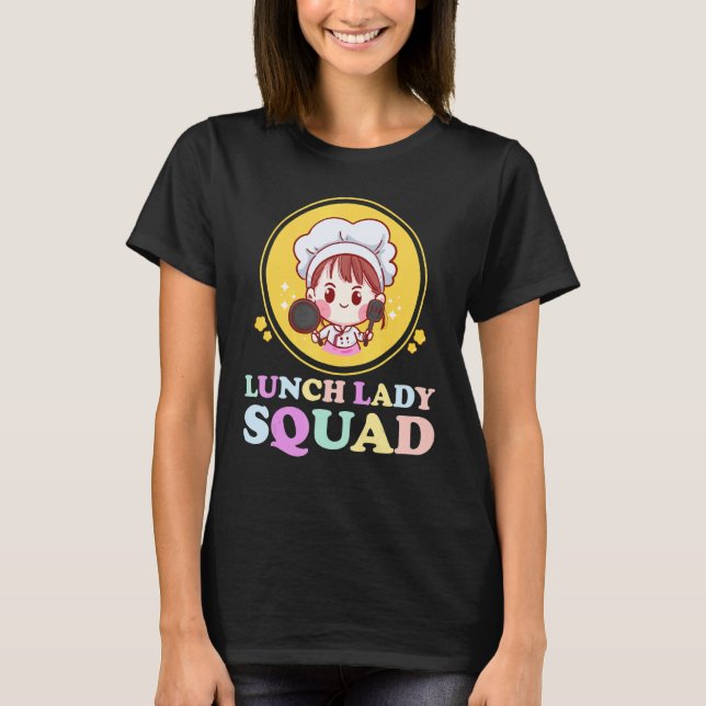 Lunch Dam Cafeteria Crew Squad School Lunch Ladie T Shirt (Framsida)