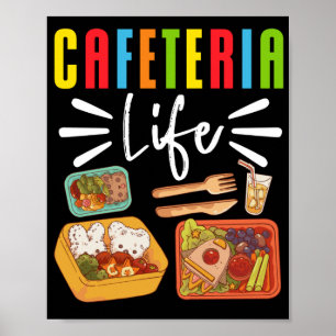 Lunch Dam Cafeteria Life Lunch Dam Poster