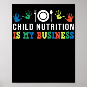 Lunch Dam Child Nutrition är min affärslunch Poster