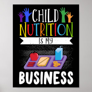 Lunch Dam Child Nutrition är min affärslunch Poster