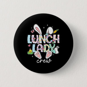 Lunch Dam Crew Funny Lunch Dam Cafeteria Påsk Knapp