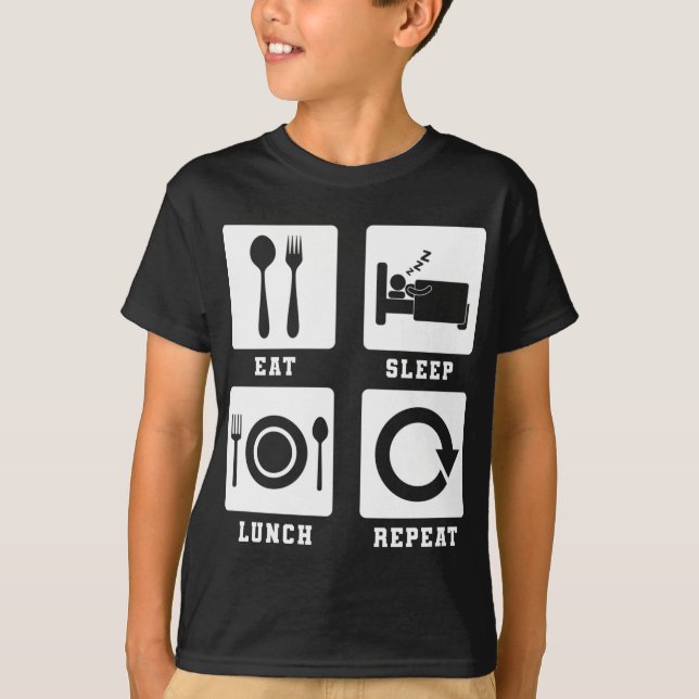 Lunch Dam Eat Save Lunch Repeat Lunch Dam T Shirt (Framsida)