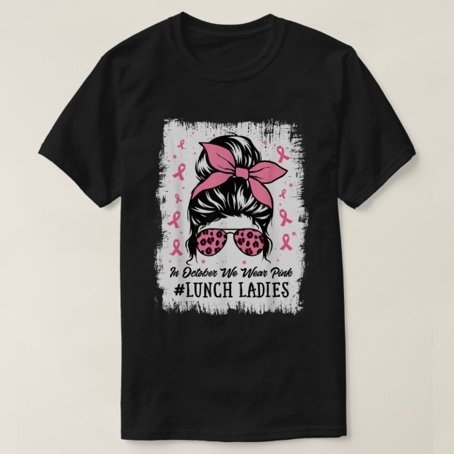 Lunch Dam i oktober Bära Rosa Breast Cancer T Shirt (Design framsida)