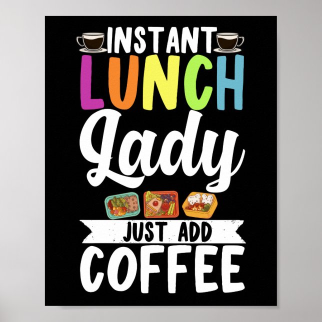 Lunch Dam Instant Lunch Dam Lägg bara till kaffe Poster (Framsidan)