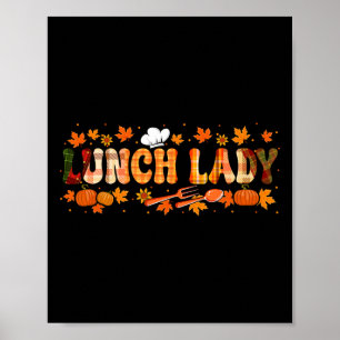Lunch Dam Job Thanksgiving Höst löv Pumpkins F Poster