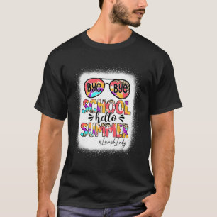 Lunch Dam Life Adjö School Hej Sommaren förra dage T Shirt