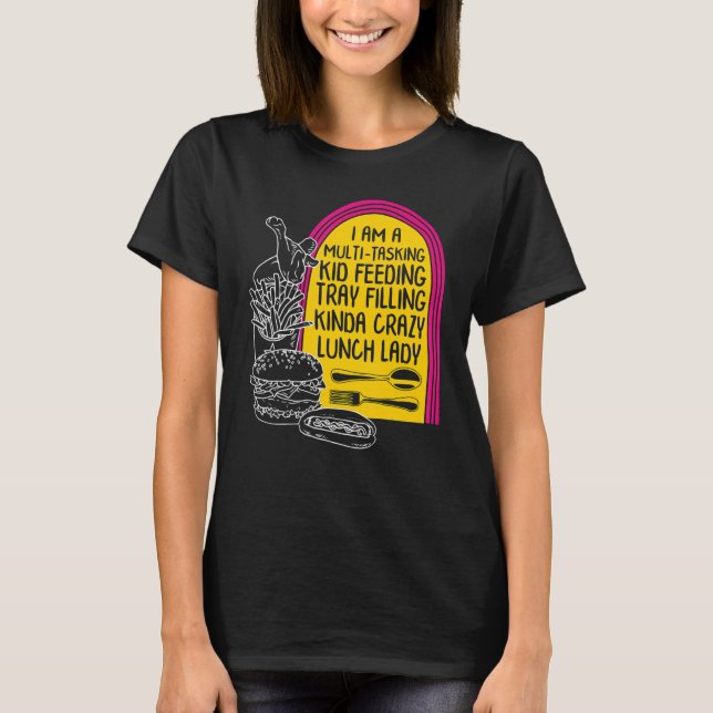 Lunch Dam Multi TmaskSchool Cafeteria Kitchen T Shirt (Framsida)