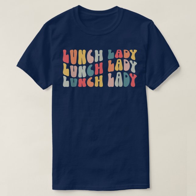 Lunch Dam Retro Groovy School Cafeteria Luch Dam T Shirt (Design framsida)