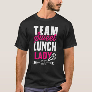 Lunch Dam Squad I Team Sweet Dessert Teacher Cafe T Shirt