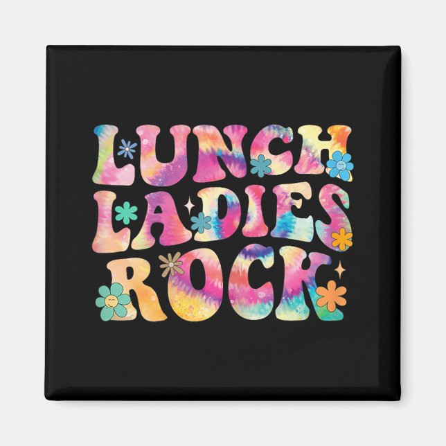 Lunch Dam Sten Tie Dye Cafeteria Crew Groovy La Magnet (Framsidan)