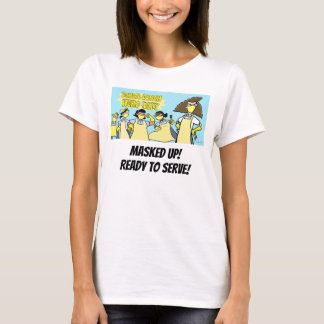 Lunch Hero Day T - MASKED UPP! Redo till ! Shirt