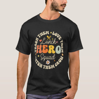 Lunch Hero Squad Funny School Cafeteria Workers Cr T Shirt