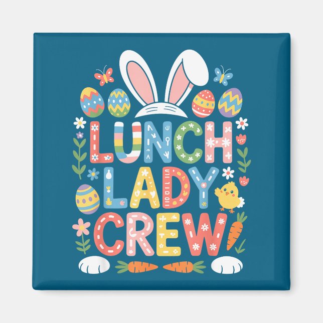 Lunch Ladies Crew Påsk Cafeteria Kaninöron Och E Magnet (Framsidan)