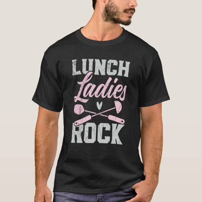 Lunch Ladies Rock Cafeteria Worker Lady Cook Lunch T Shirt (Framsida)