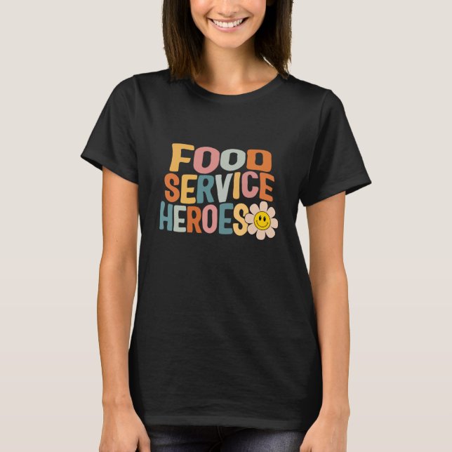 Lunch Lady Food Service Heroes School Nutrition Ca T Shirt (Framsida)
