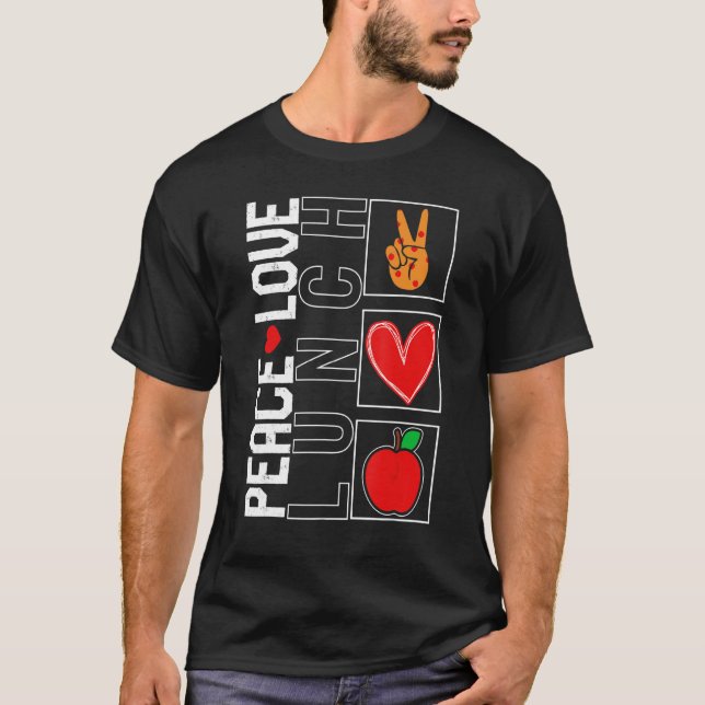 Lunch Lady Peace Love Lunch School Nutrition Cafet T Shirt (Framsida)