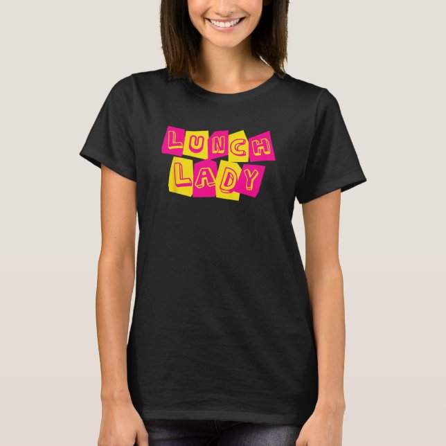 Lunch Lady Squad  Back to School Cafeteria Crew Re T Shirt (Framsida)