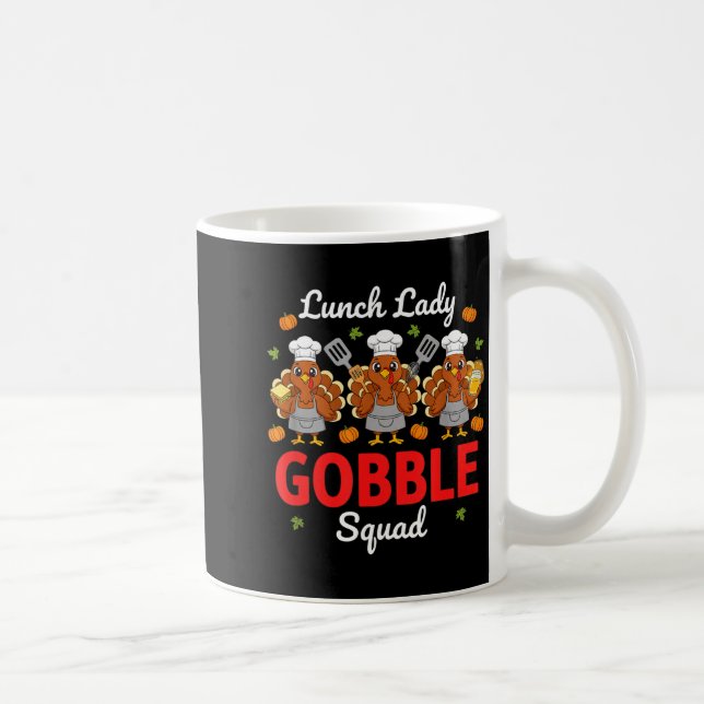 Lunch Lady Thanksgiving Funny Gobble Squad  Kaffemugg (Höger)