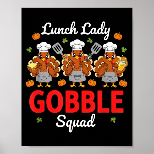 Lunch Lady Thanksgiving Funny Gobble Squad  Poster (Framsidan)