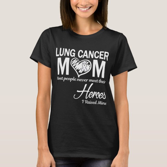 Lung Cancer Mamma Jag Uppfostrade Min T Shirt (Framsida)