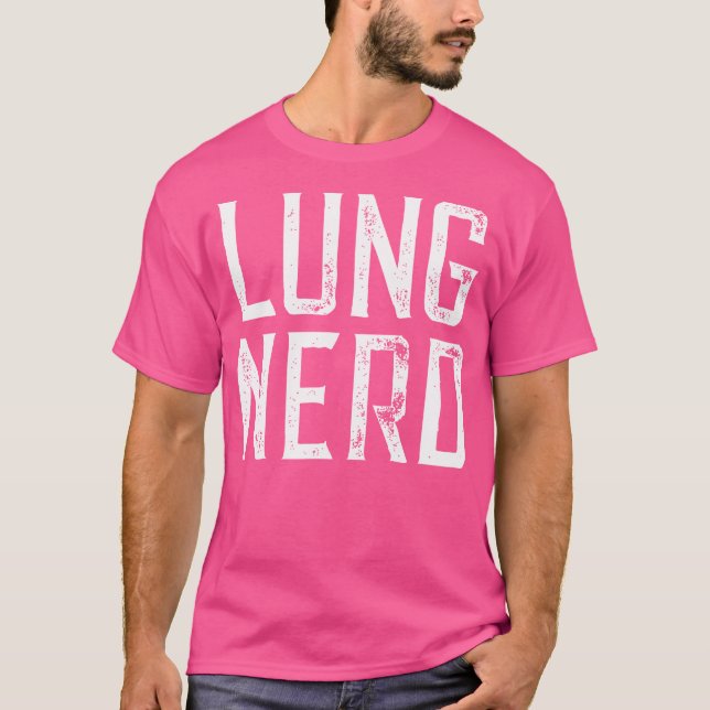 Lung Nerd Pulmonary Doktor T Shirt (Framsida)
