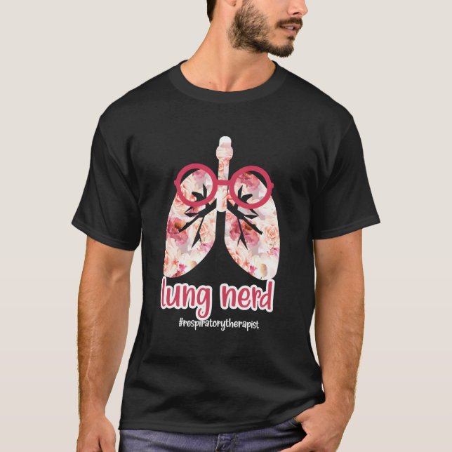 Lung Nerd respiratorisk behandling tä T Shirt (Framsida)