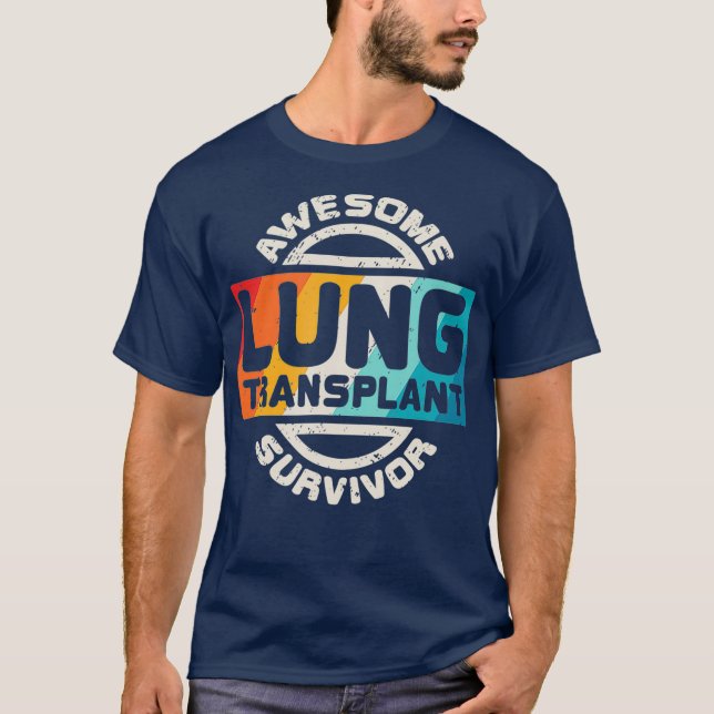 Lung Transplant T  Organ Recipient Survivor Gift T Shirt (Framsida)