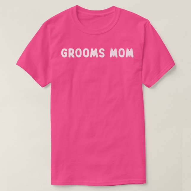 Lungny Grooms Mamma som säger citat Funny T Shirt (Design framsida)
