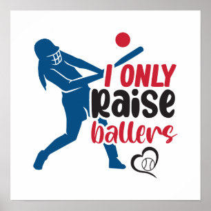 Lungnytt Sports Mamma I Endast Raise Ballers Quote Poster