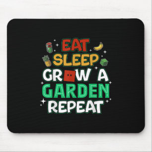Lungt spel Eat Sov Grow A Garden Repeat Gamer De Musmatta