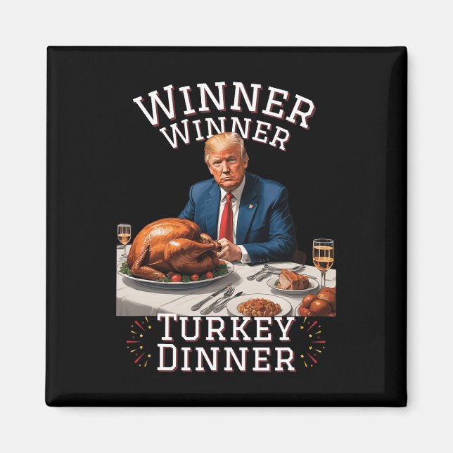 Lungt Trump Winner Vinner Turkiet Middag Thanksgiv Magnet (Framsidan)