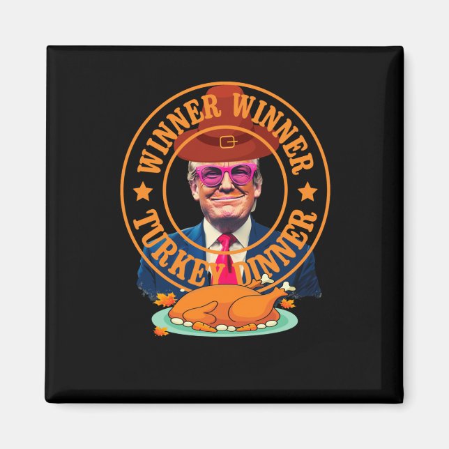 Lungt Trump Winner Vinner Turkiet Middag Thanksgiv Magnet (Framsidan)