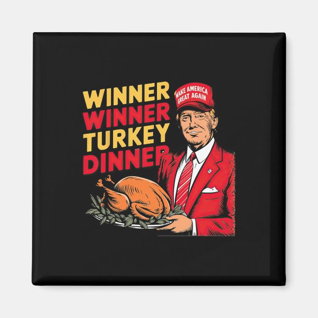 Lungt Trump Winner Vinner Turkiet Middag Thanksgiv Magnet (Framsidan)