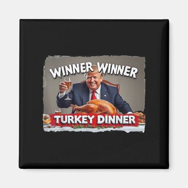 Lungt Trump Winner Vinner Turkiet Middag Thanksgiv Magnet (Framsidan)