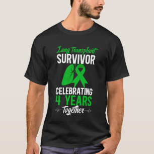 Lungtransplantationsöverlevande 4-årsjubileum Lung T Shirt