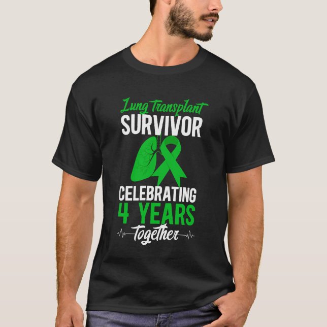 Lungtransplantationsöverlevande 4-årsjubileum Lung T Shirt (Framsida)