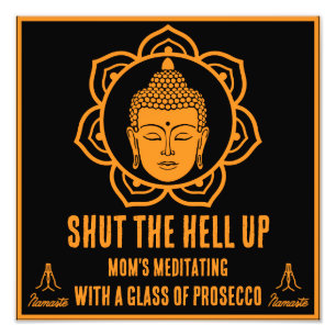Lunny Mamma Meditation Prosecco-skyltar Fototryck